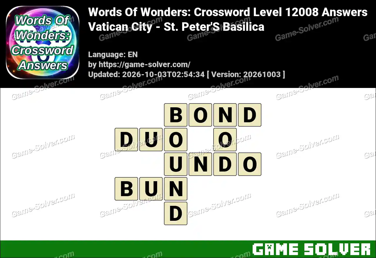 Words Of Wonders: Crossword Level 12008 Answers – Vatican City – St. Peter’S Basilica